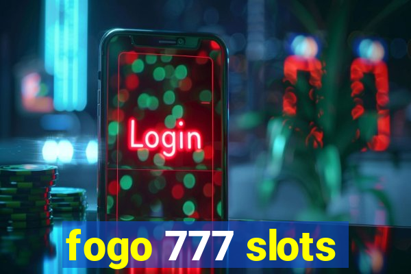 fogo 777 slots